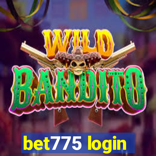 bet775 login